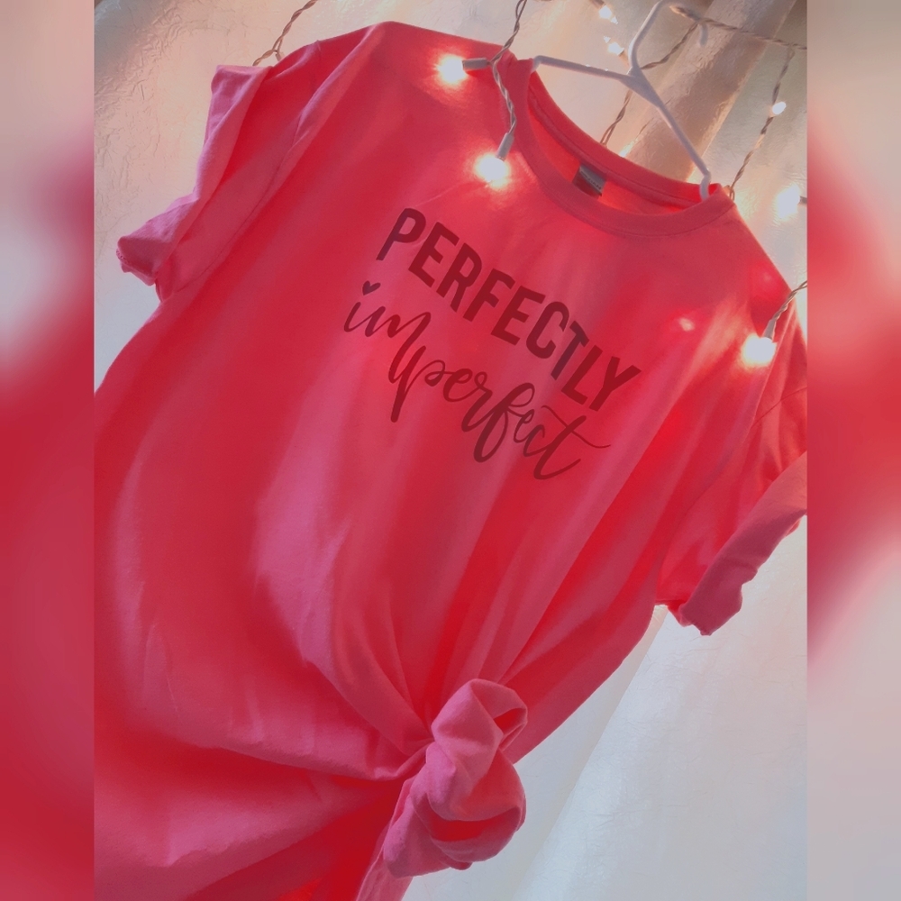 Custom Printed "Perfectly Imperfect" Tshirt